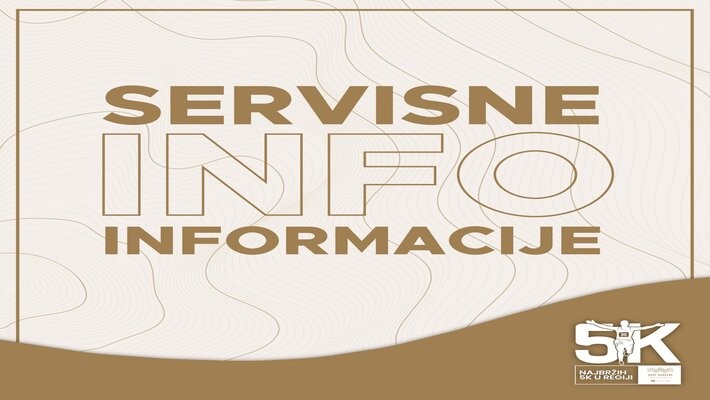 Servisne informacije  - "Najbržih 5K u regiji" ROOF GARDENS by XYLLION 