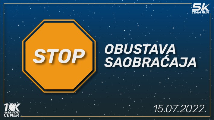 Izmjene režima saobraćaja tokom "Sarajevskog cenera" - 15.07.2022.